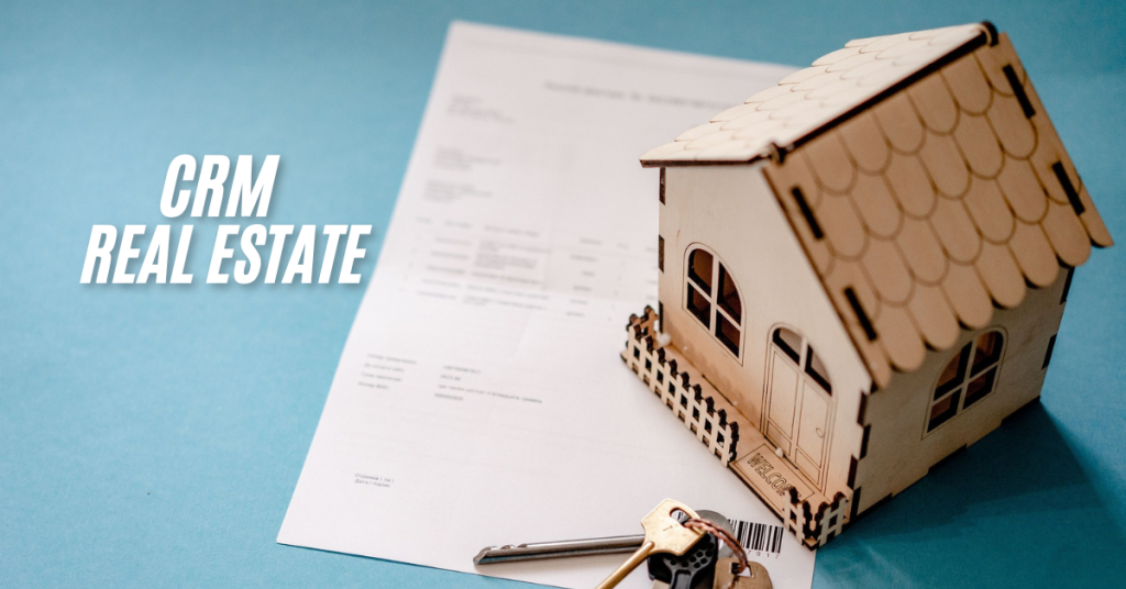 CRM-in-real-estate-industry